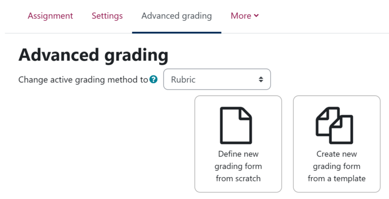 Screenshot of Moodle's advanced grading screen. Includes a 'Create new grading form from a template' icon.