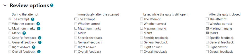 Moodle Review Options dialogue. All options are unchecked except Maximum Marks and Marks in the After the Quiz is closed column only.