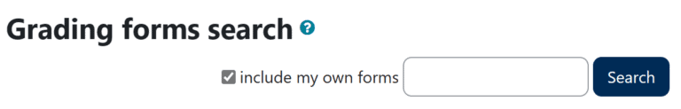 Screenshot of grading form search tool. A check box labeled 'include my own forms' has been selected.